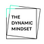 The Dynamic Mindset