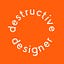 Destructive Designers
