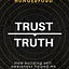 Trust Truth: How building self-awareness helped me escape the 9–5 and build a life I love