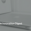 The Innovation Digest