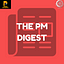 The PM Digest