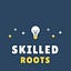Skilled Roots