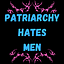 Patriarchy Hates Men