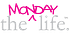 The Monday Life