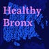 Go to the profile of The Healthy Bronx