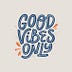Go to the profile of Good Vibes Only