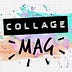 Go to the profile of Collage Mag