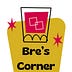 Go to the profile of Bre's Corner
