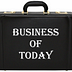 Business of Today