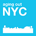 Aging Out NYC