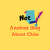 Go to the profile of Not Another Blog About Chile