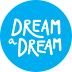 Go to the profile of Dream a Dream