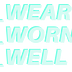 WearWornWell