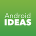 Android Ideas