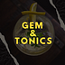 Go to the profile of Gem & Tonics