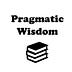 Pragmatic Wisdom
