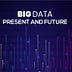 Towards Big Data