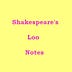 Shakespeare’s Loo Notes