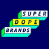 Super Dope Brands