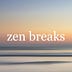 Zen Breaks