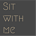 Sit with me.