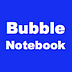 Bubble Notebook