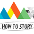 How To Story