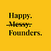 Happy Messy Founders