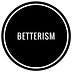 Betterism