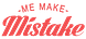 MeMakeMistake Greetings