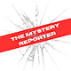 Go to the profile of The Mystery Reporter