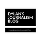 Go to the profile of Dylan’s Journalism Blog
