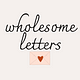 Go to the profile of wholesomeletters