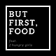 Go to the profile of But First, Food