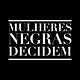 Go to the profile of Mulheres Negras Decidem