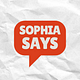 Go to the profile of Sophia Says