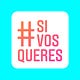 Go to the profile of #SiVosQueres