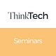Go to the profile of ThinkTech Seminars