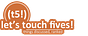 Let’s Touch Fives!