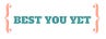 Best You Yet