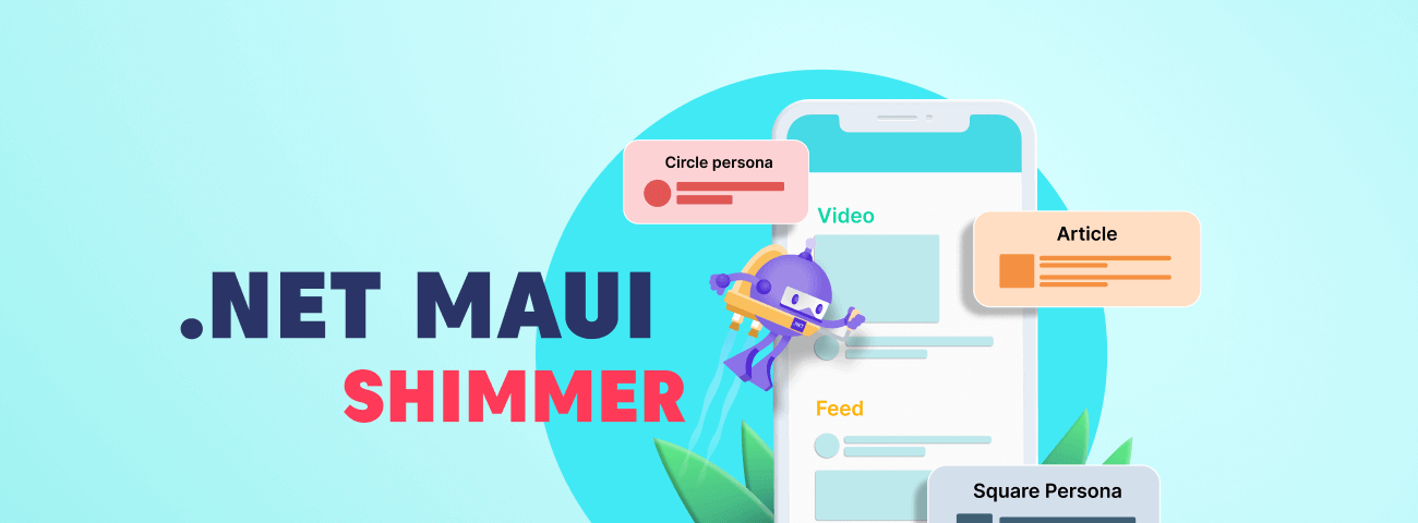 Elevate Your App’s User Experience with the New .NET MAUI Shimmer Control