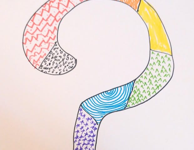 A large hand-drawn questionmark divided into sections, each section filled with a different pattern, each a differetn color.