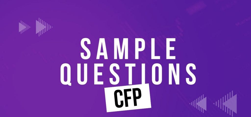 CFP SAMPLE QUESTIONS