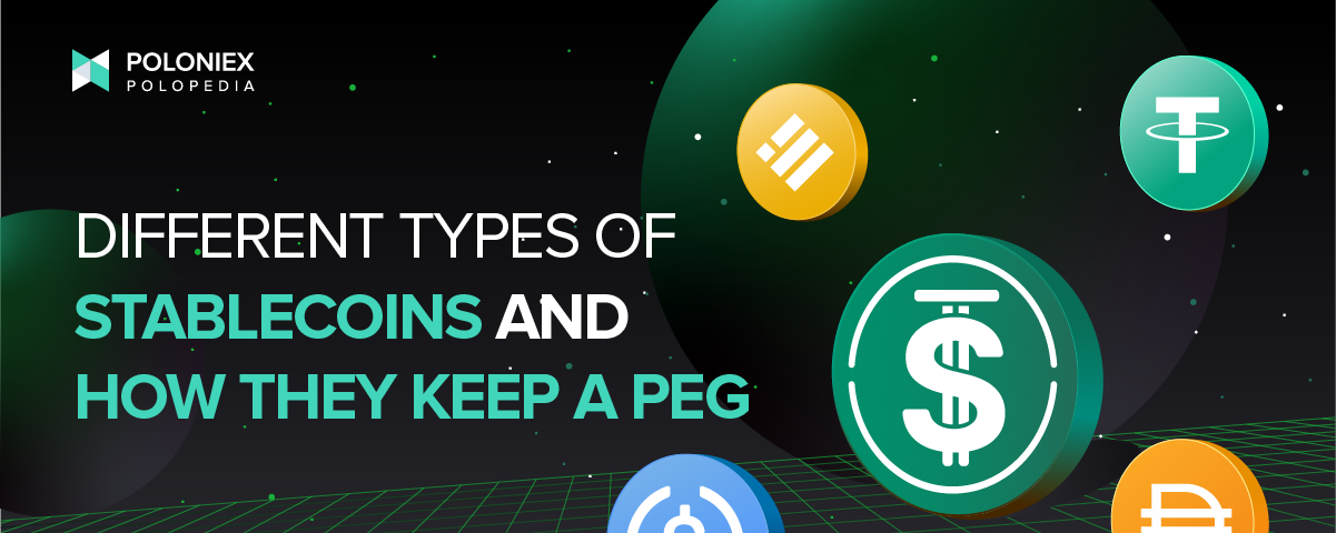Banner for “Different types of stablecoins and how they keep a peg”