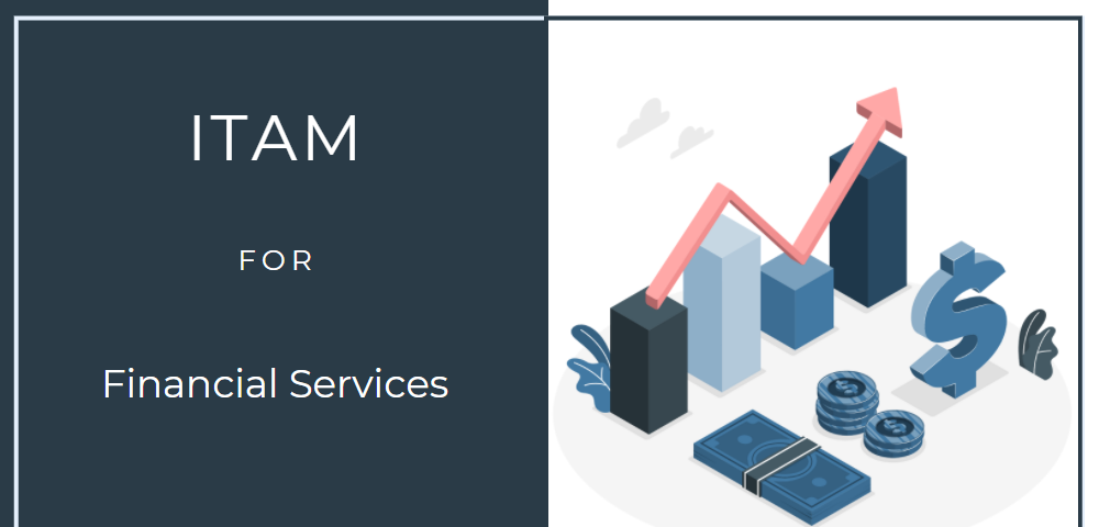 ITAM for financial services