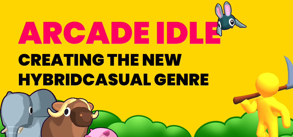 Arcade Idle — the new Hybridcasual genre