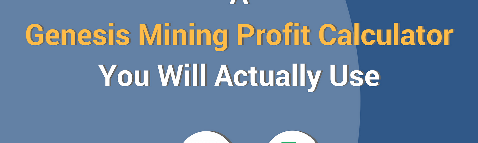 A Genesis Mining Profit Calculator You Will Actually Use