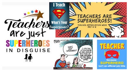 a collage of brightly colored images comparing teachers to superheroes