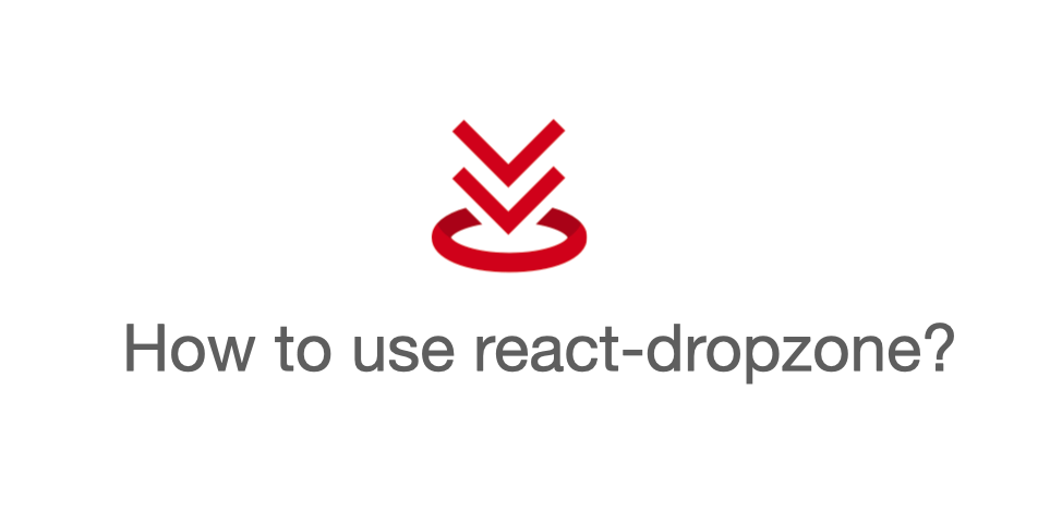 react-dropzone-dev-genius