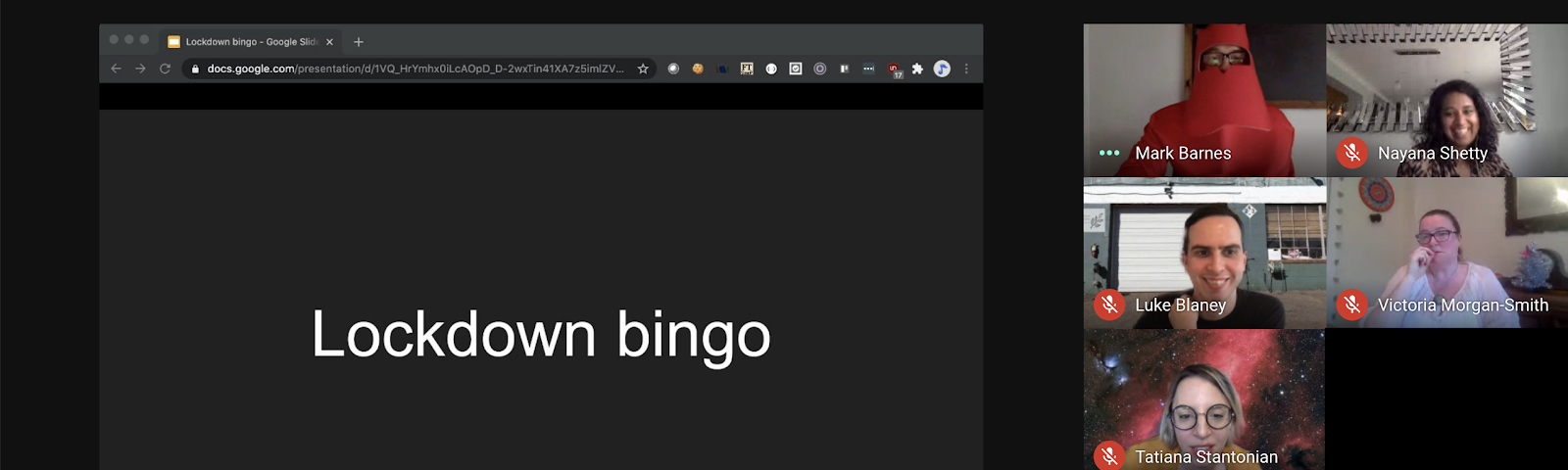 Kicking off the lockdown bingo on Google Meet